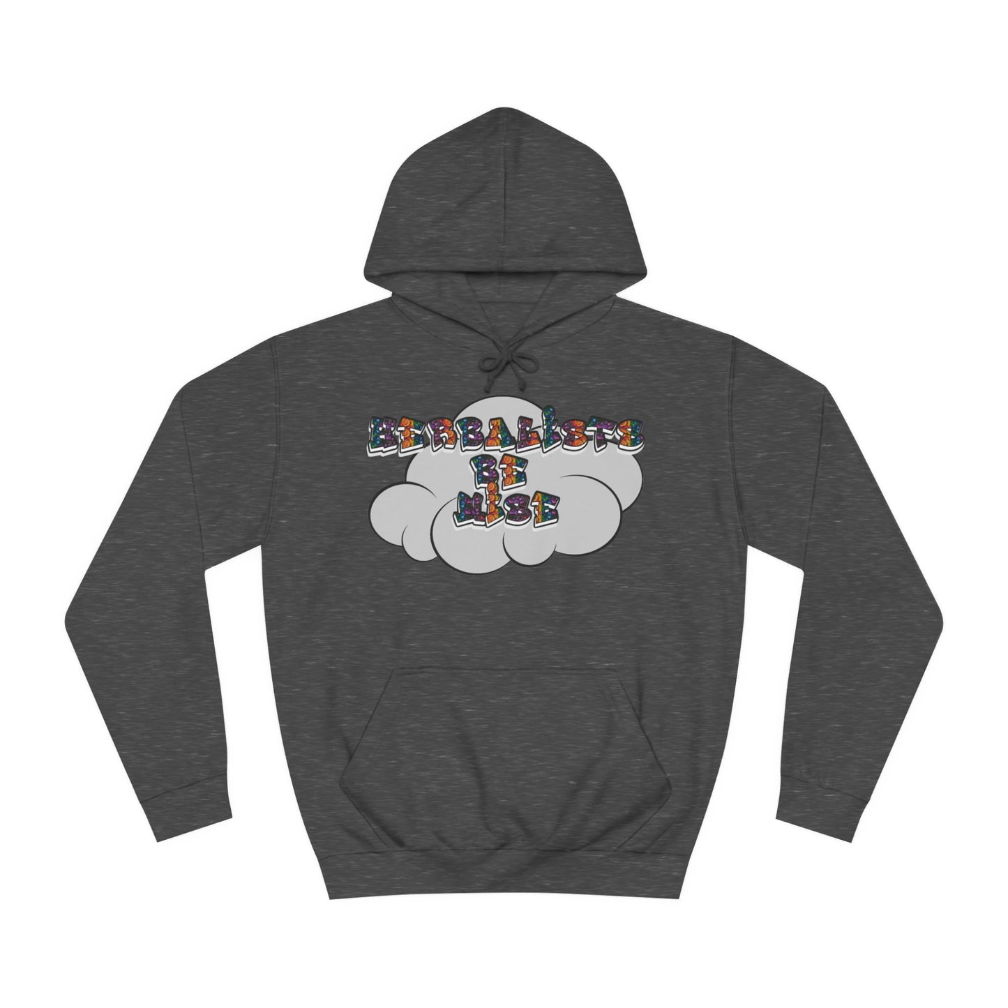 "Herbalists Be Wise" Unisex Hoodie