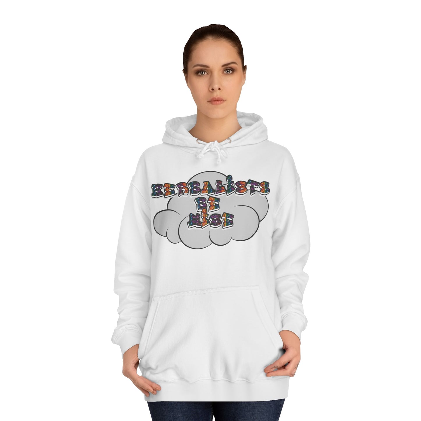 "Herbalists Be Wise" Unisex Hoodie