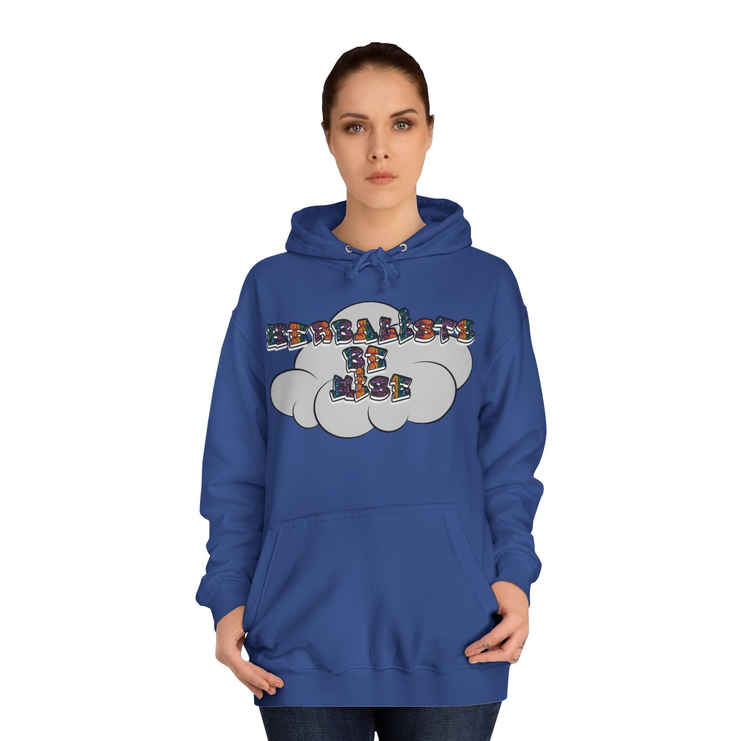 "Herbalists Be Wise" Unisex Hoodie