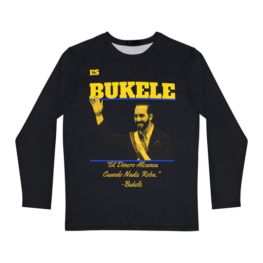 Bukele Long Sleeve Shirt (Quote)
