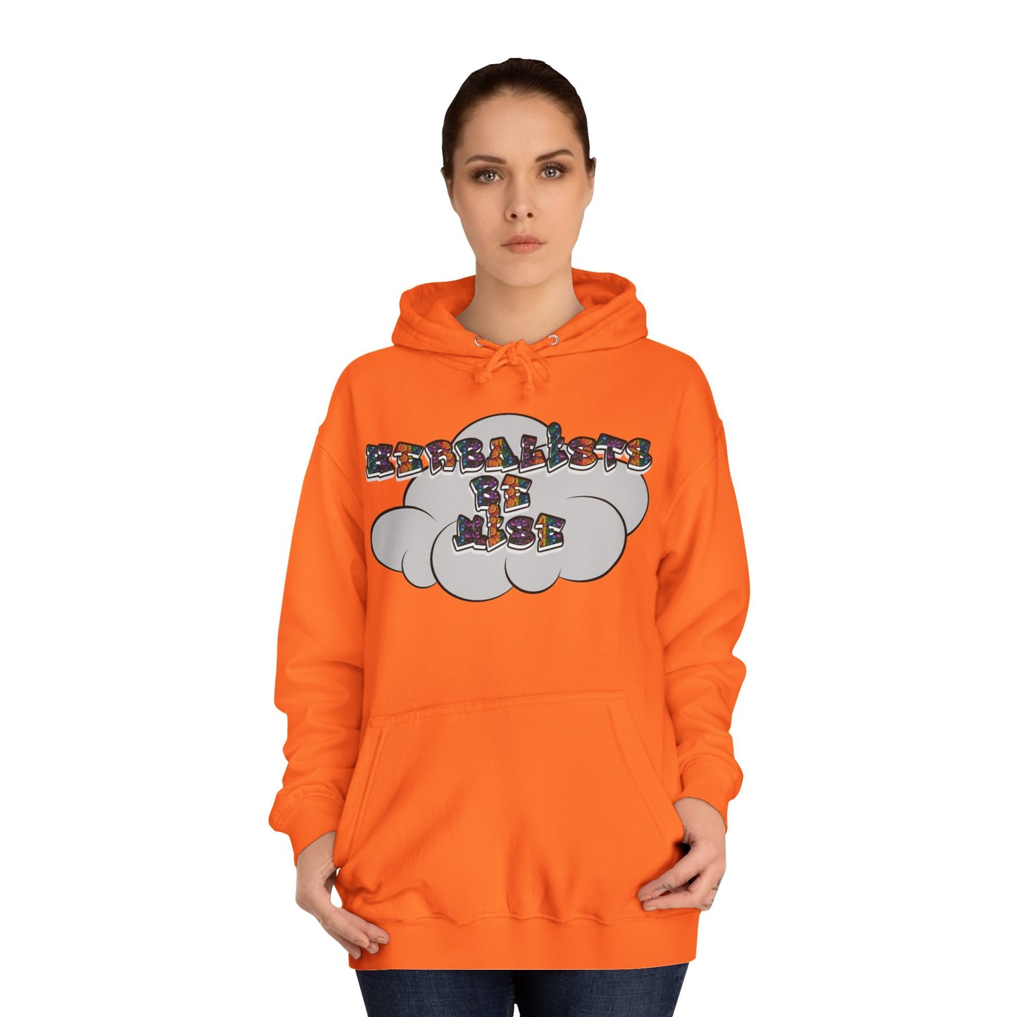 "Herbalists Be Wise" Unisex Hoodie