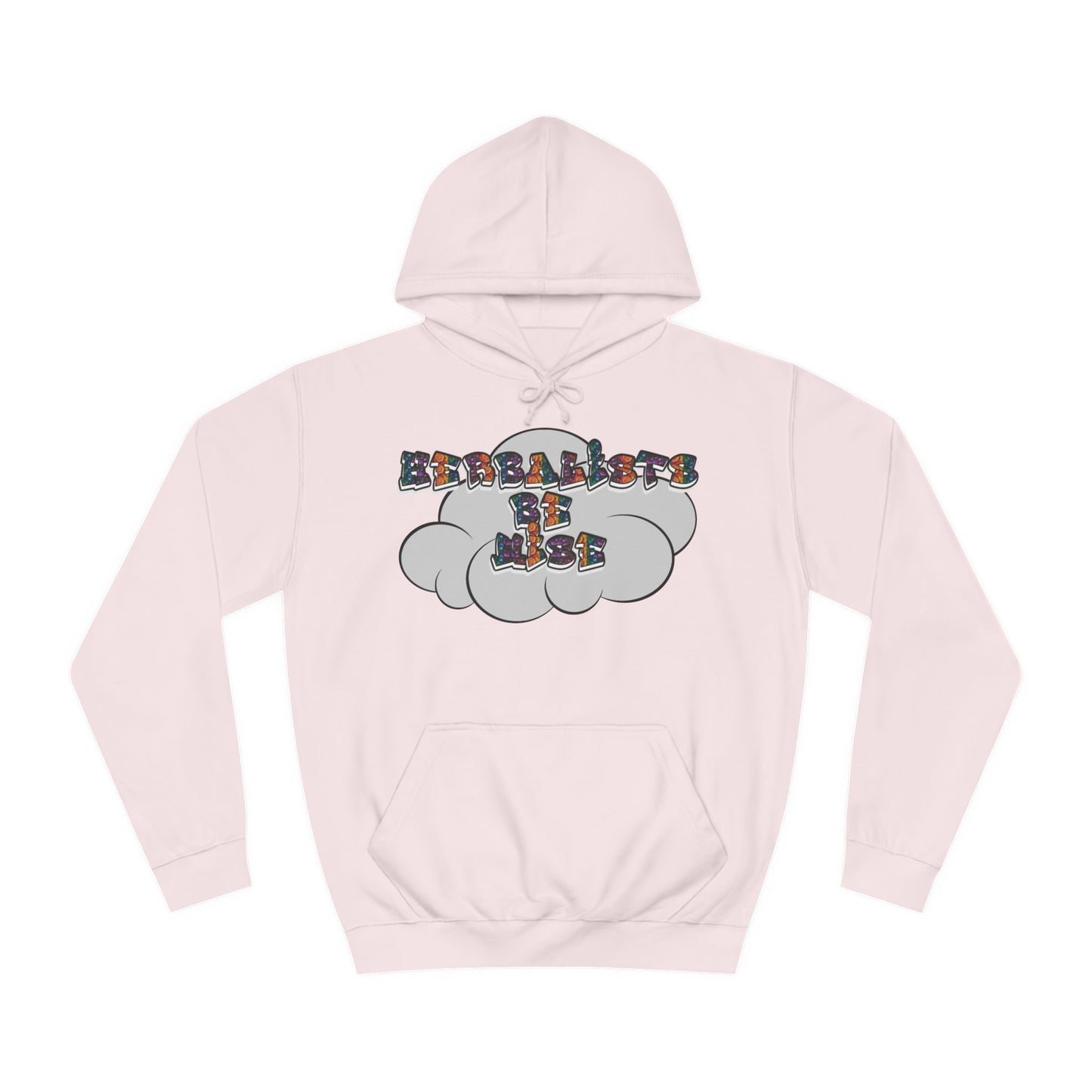 "Herbalists Be Wise" Unisex Hoodie