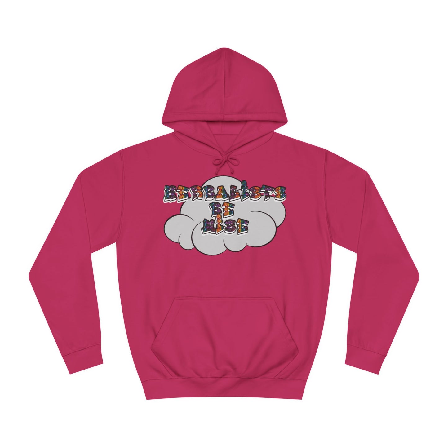 "Herbalists Be Wise" Unisex Hoodie