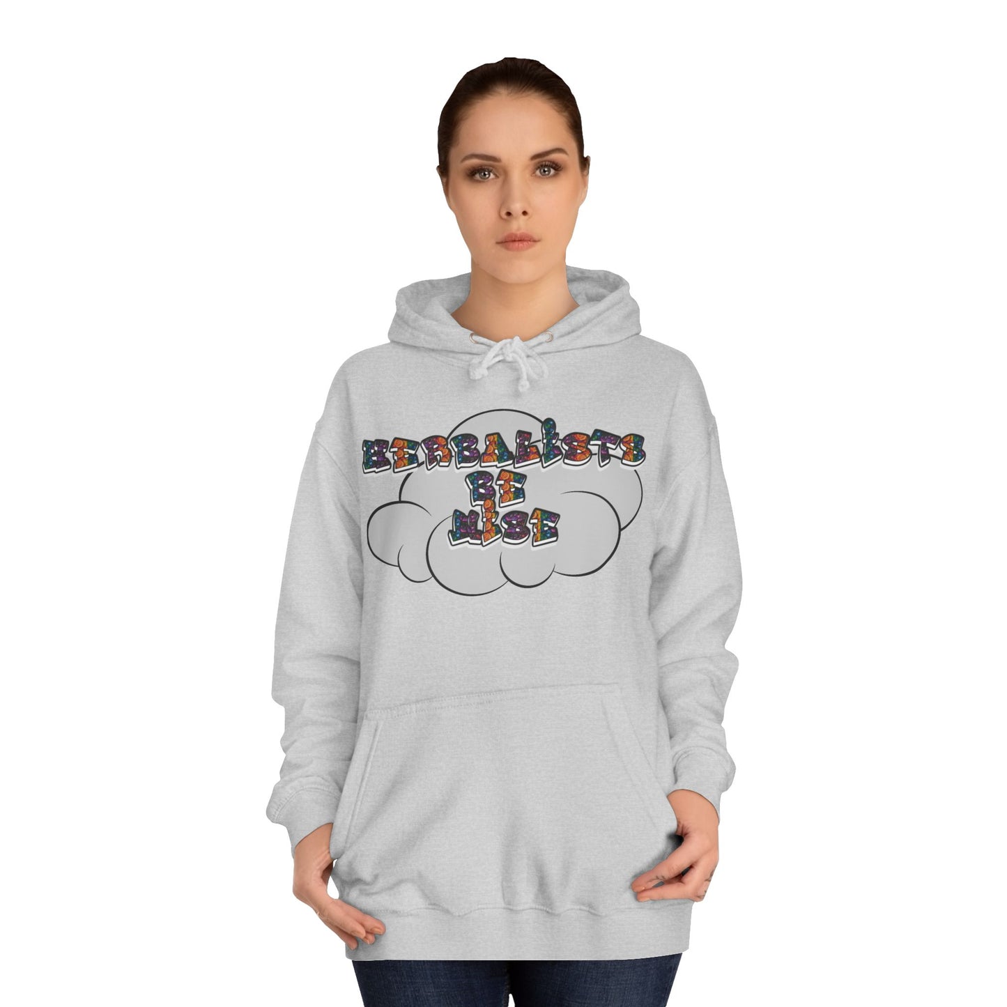 "Herbalists Be Wise" Unisex Hoodie