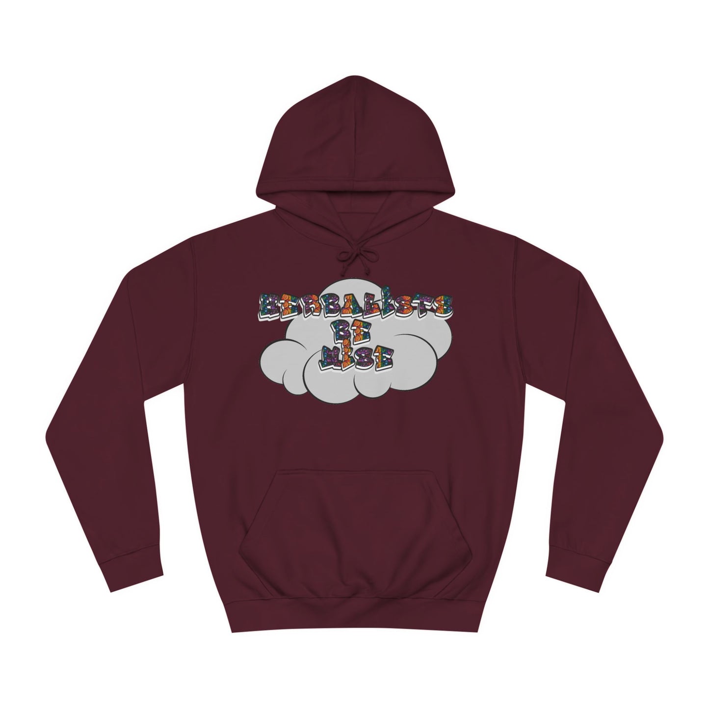 "Herbalists Be Wise" Unisex Hoodie