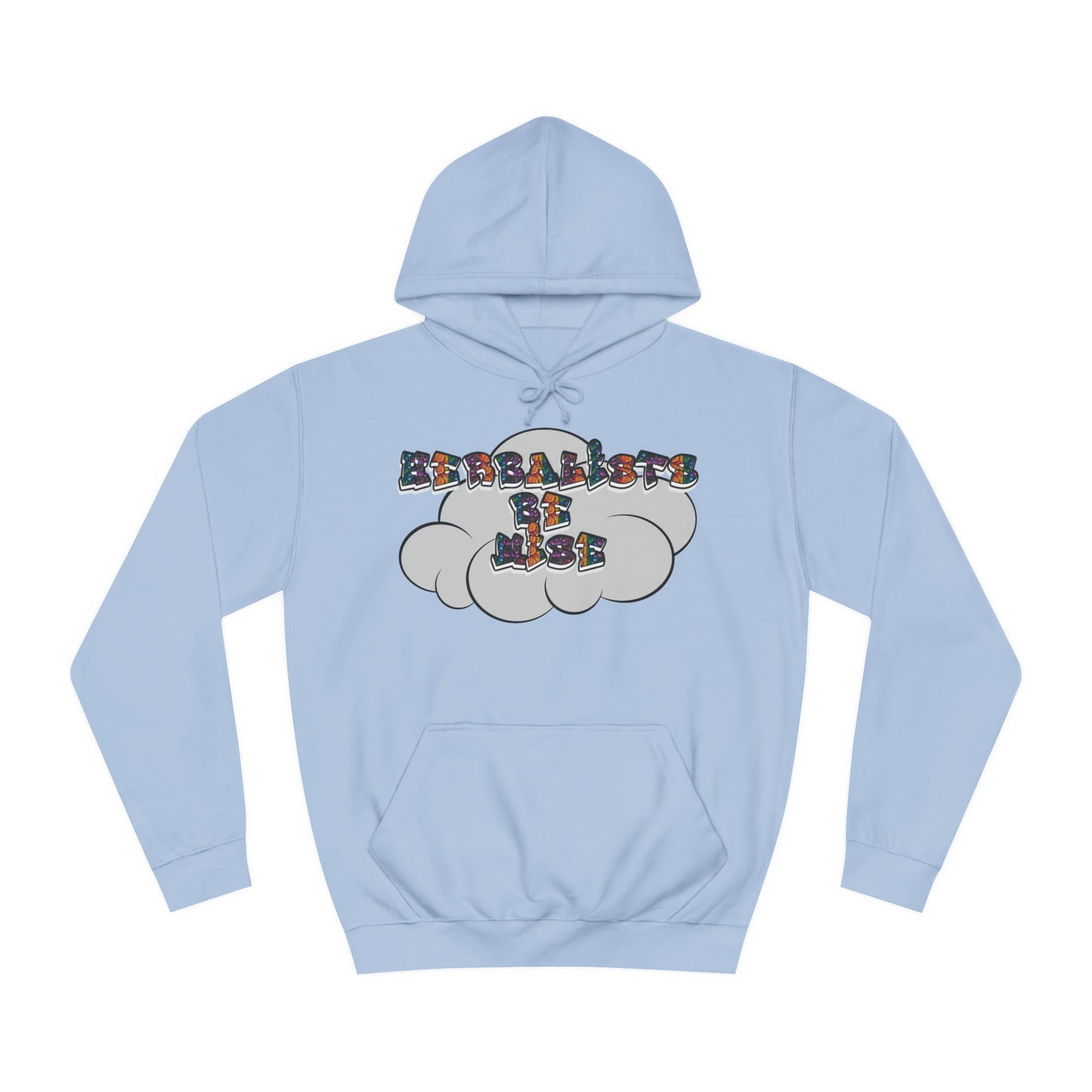 "Herbalists Be Wise" Unisex Hoodie