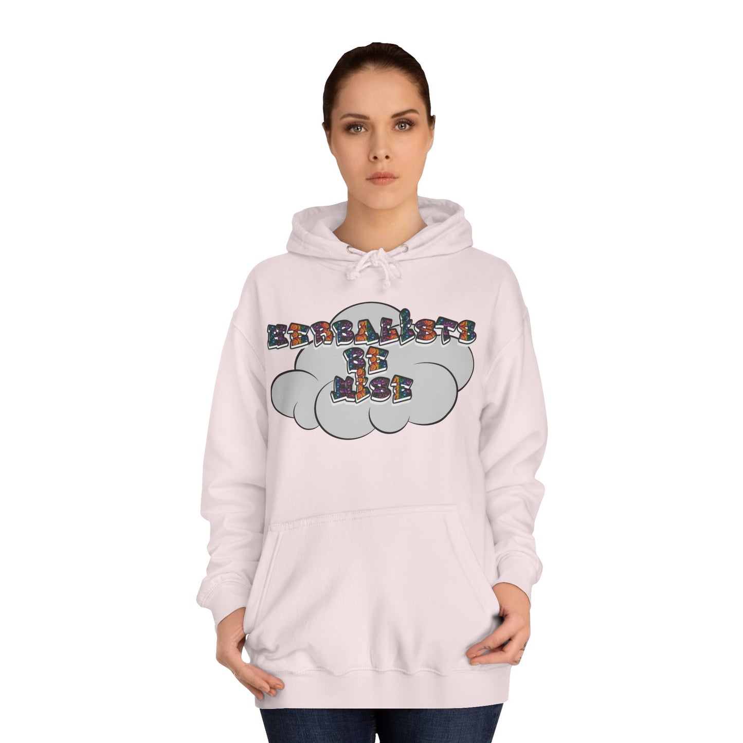"Herbalists Be Wise" Unisex Hoodie