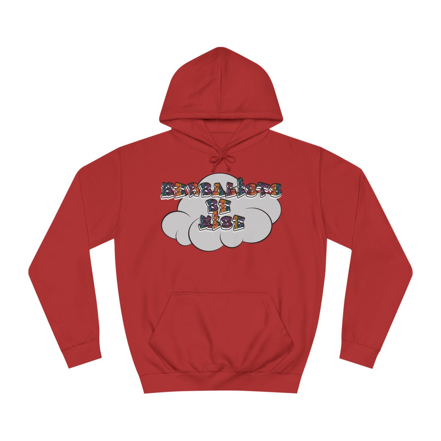 "Herbalists Be Wise" Unisex Hoodie
