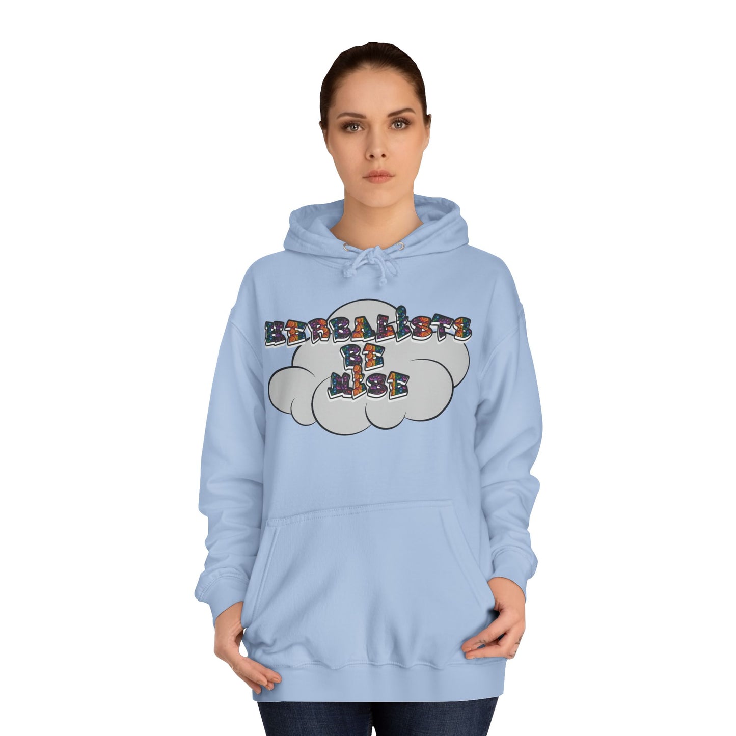 "Herbalists Be Wise" Unisex Hoodie