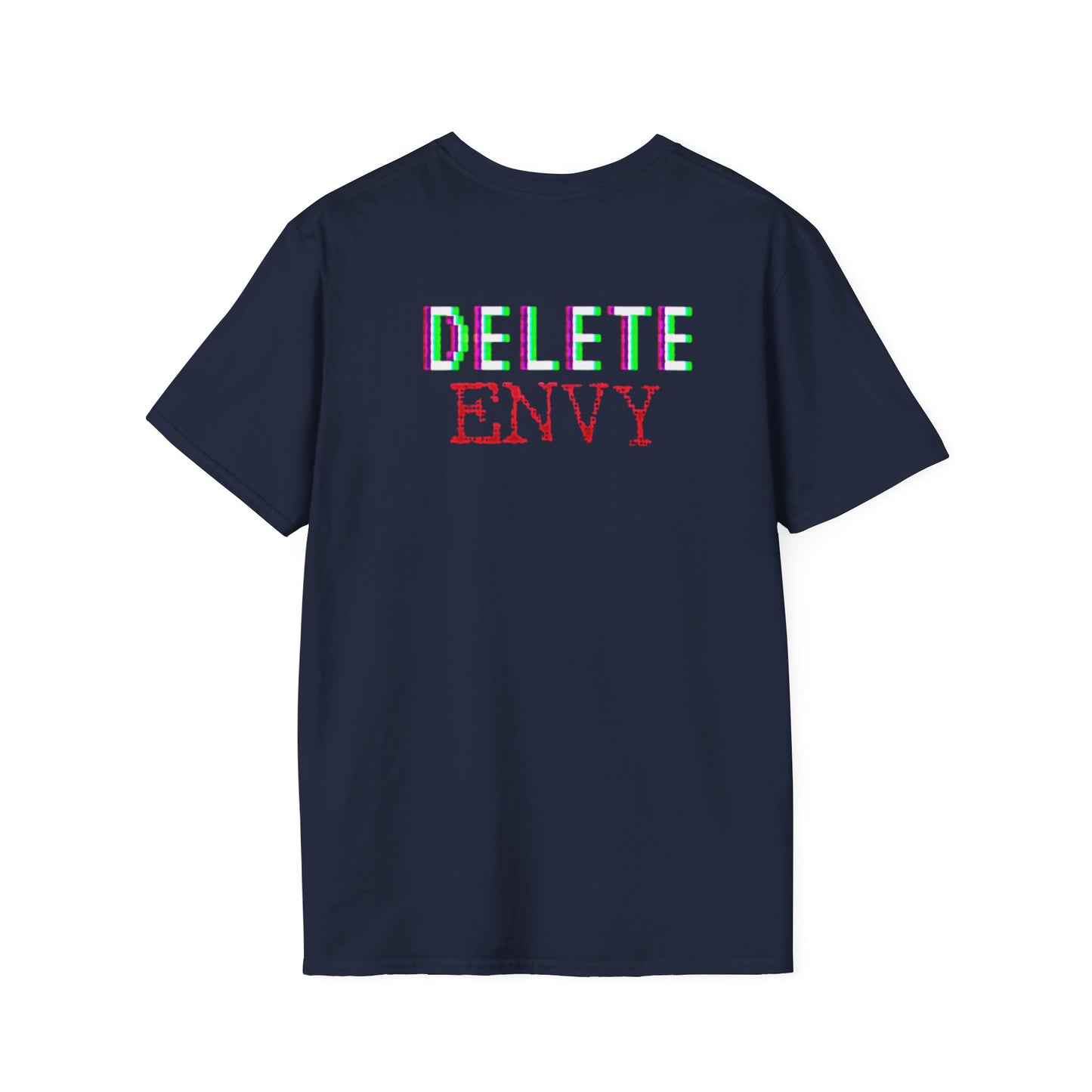 "Delete Envy" Unisex Softstyle T-Shirt